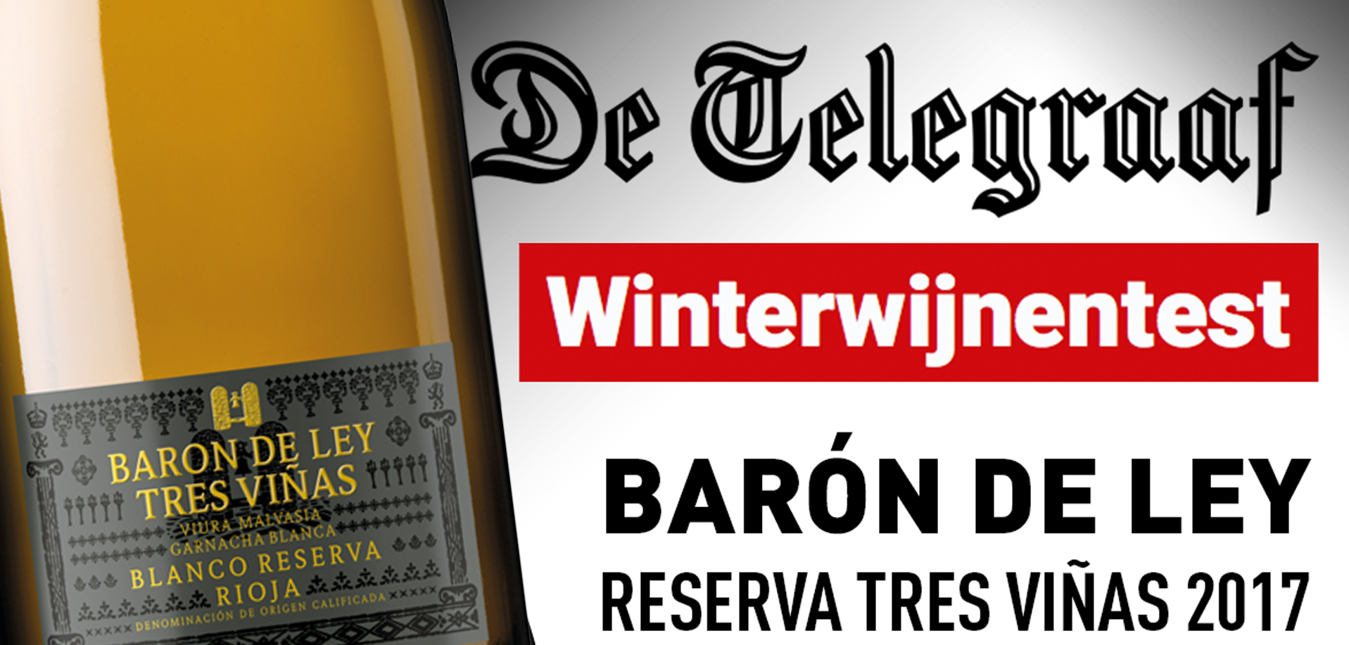 Barón de Ley Reserva Tres Viñas winnaar Telegraaf uitgelicht