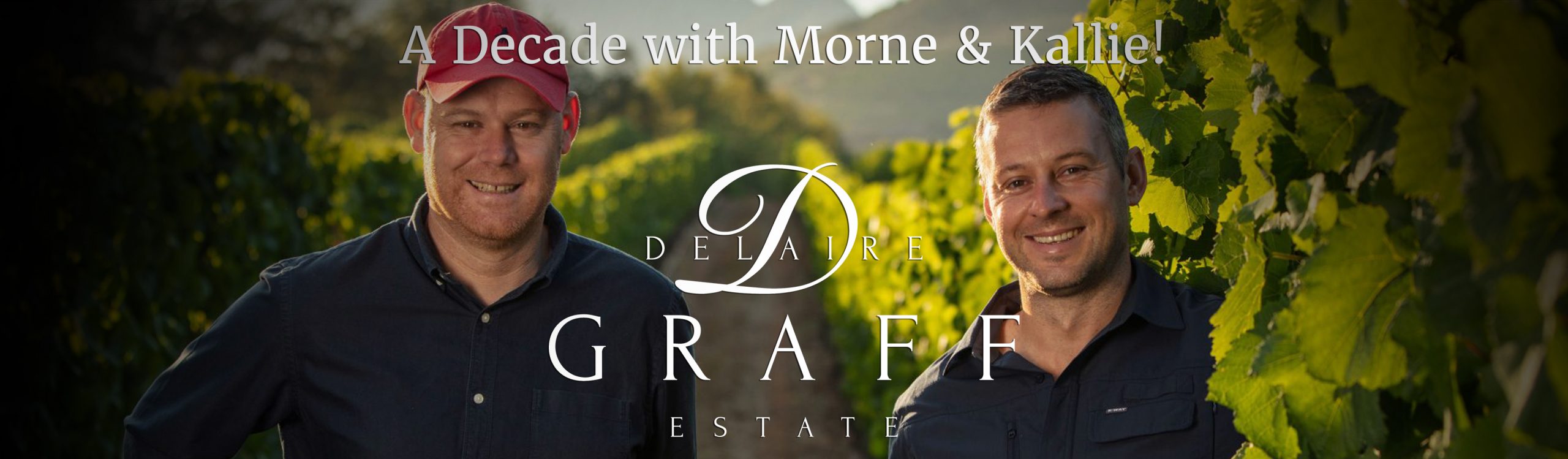 Delaire Graff: het decennium van Morné Vrey & Kallie Fernhout