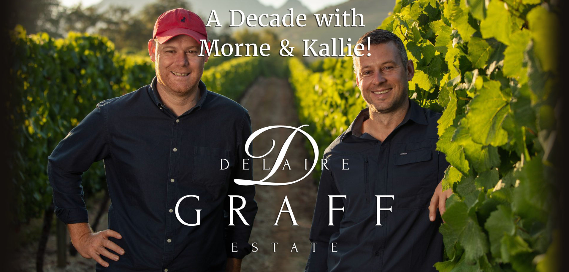 Delaire Graff: het decennium van Morné Vrey & Kallie Fernhout